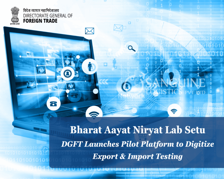 Bharat Aayat Niryat Lab Setu – DGFT Launches Pilot Platform to Digitize Export & Import Testing